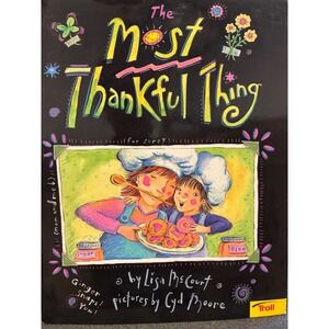 The Most Thankful Thing Kids Book Hardcover Lisa McCourt 1st Edition Vintage